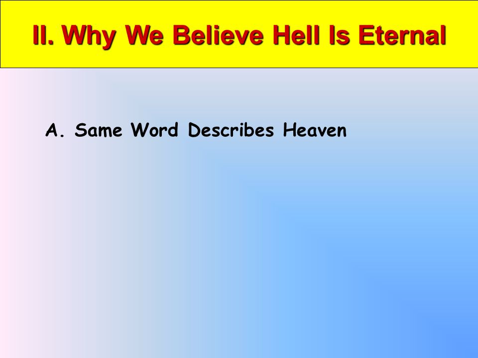 A. Same Word Describes Heaven