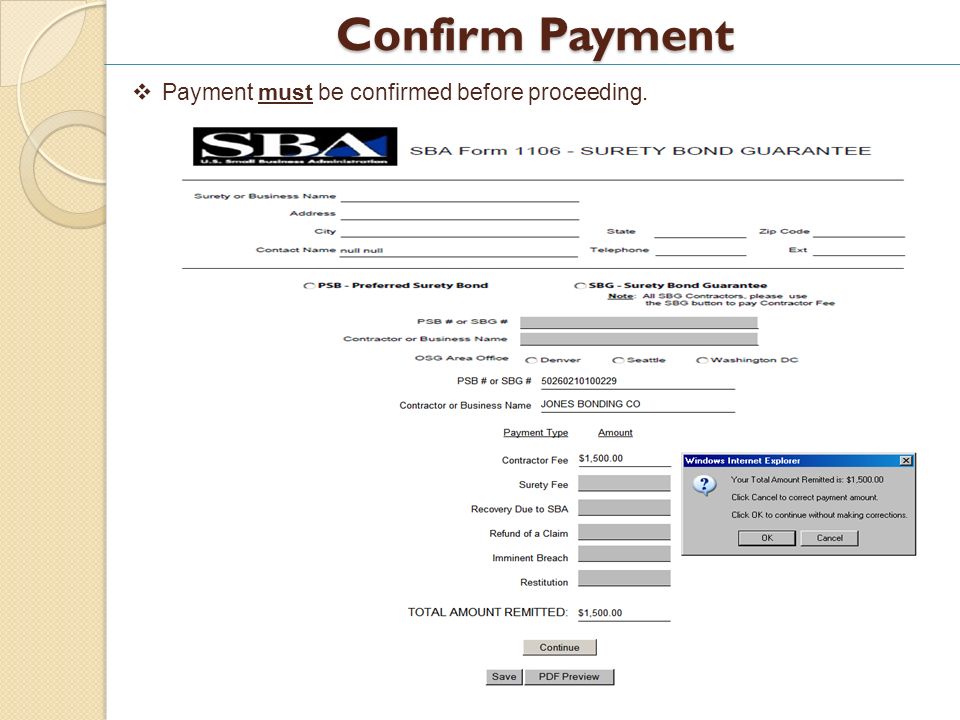 Confirm Payment Payment must be confirmed before proceeding.