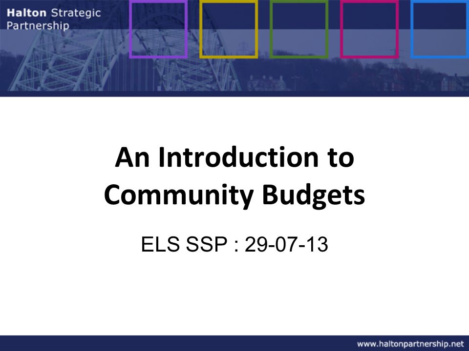 An Introduction to Community Budgets ELS SSP :