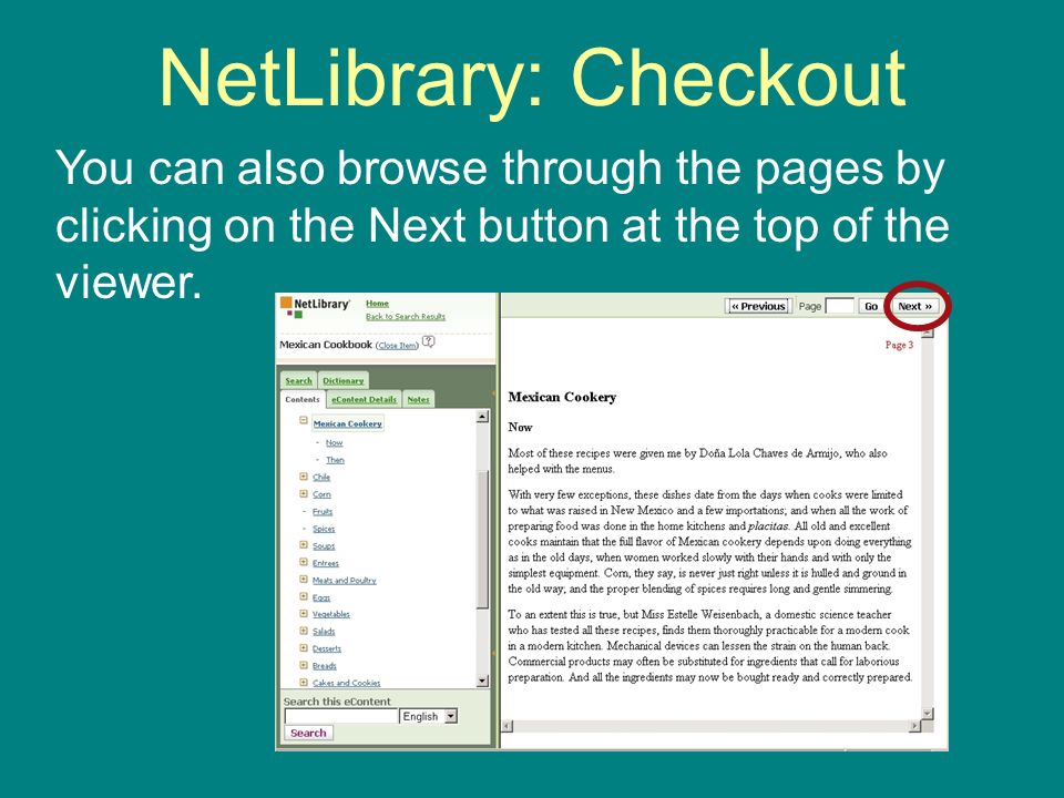NetLibrary: Checkout You can also browse through the pages by clicking on the Next button at the top of the viewer.