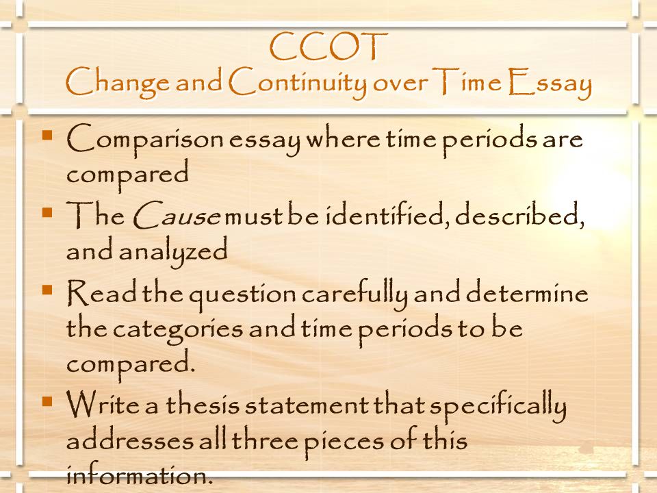 change and continuity over time essays change and continuity over time essays