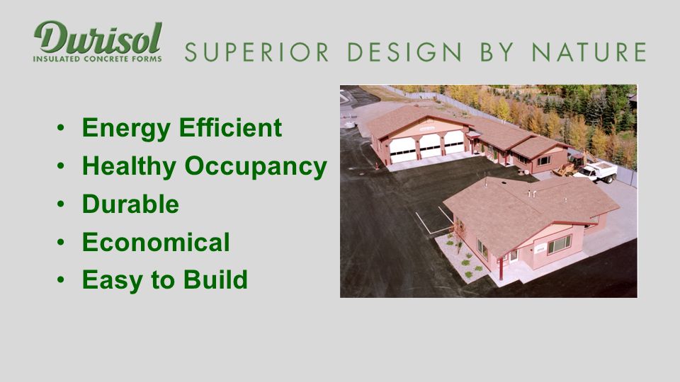 Energy Efficient Healthy Occupancy Durable Economical Easy to Build