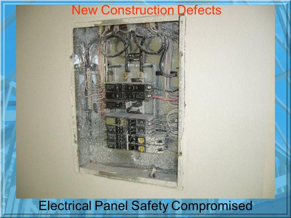 Electrical Panel Safety Compromised New Construction Defects