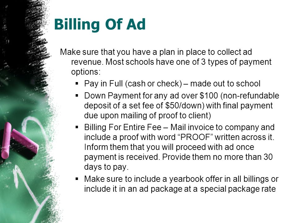Billing Of Ad Make sure that you have a plan in place to collect ad revenue.
