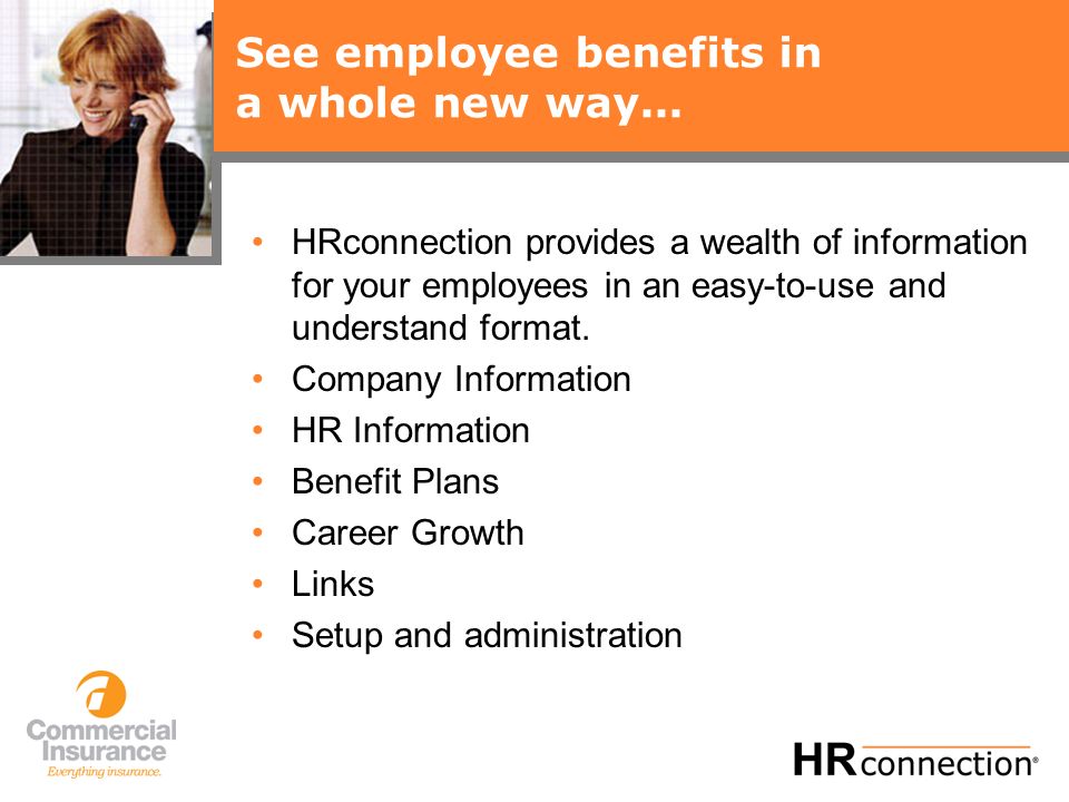 See employee benefits in a whole new way...