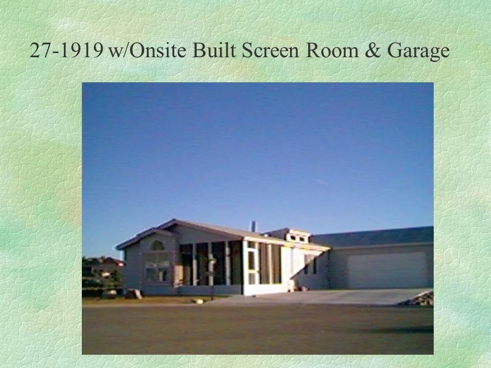 w/Onsite Built Screen Room & Garage