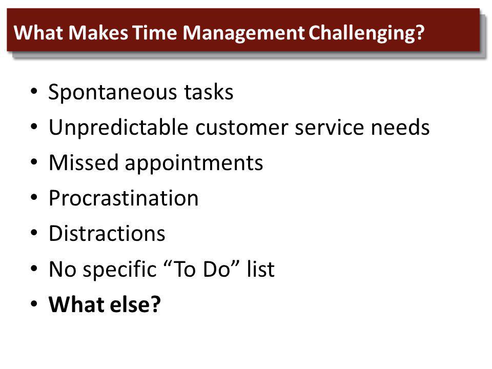 What Makes Time Management Challenging.