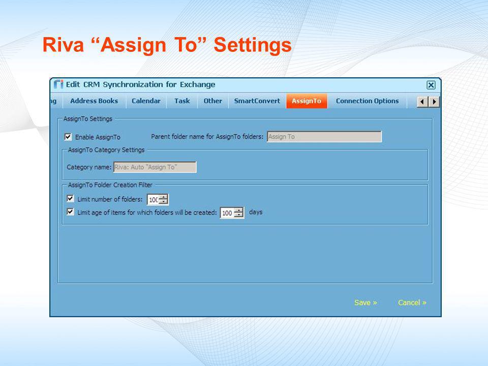 Riva Assign To Settings