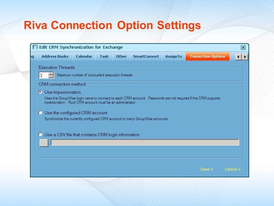 Riva Connection Option Settings
