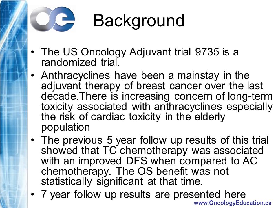 Background The US Oncology Adjuvant trial 9735 is a randomized trial.