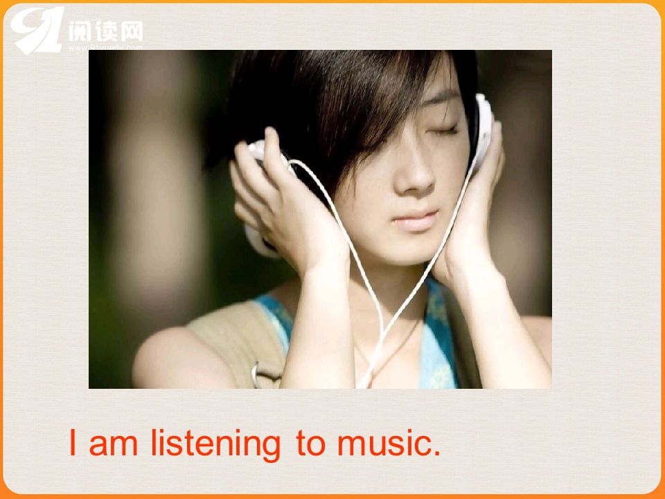 I am listening to music.