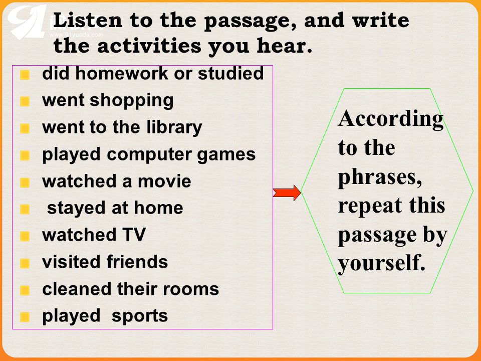 Listen to the passage, and write the activities you hear.