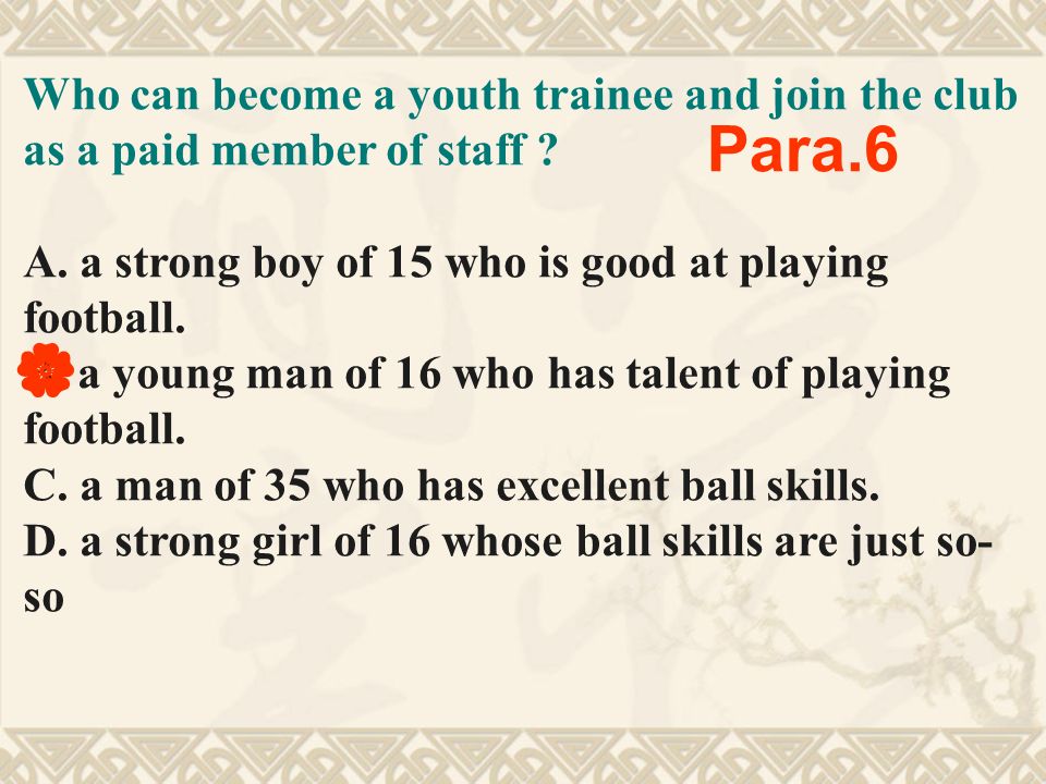 How does a club find a talented player. A.By advertisement B.