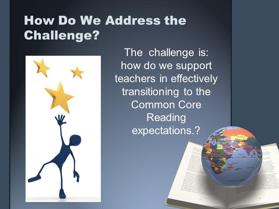 How Do We Address the Challenge.