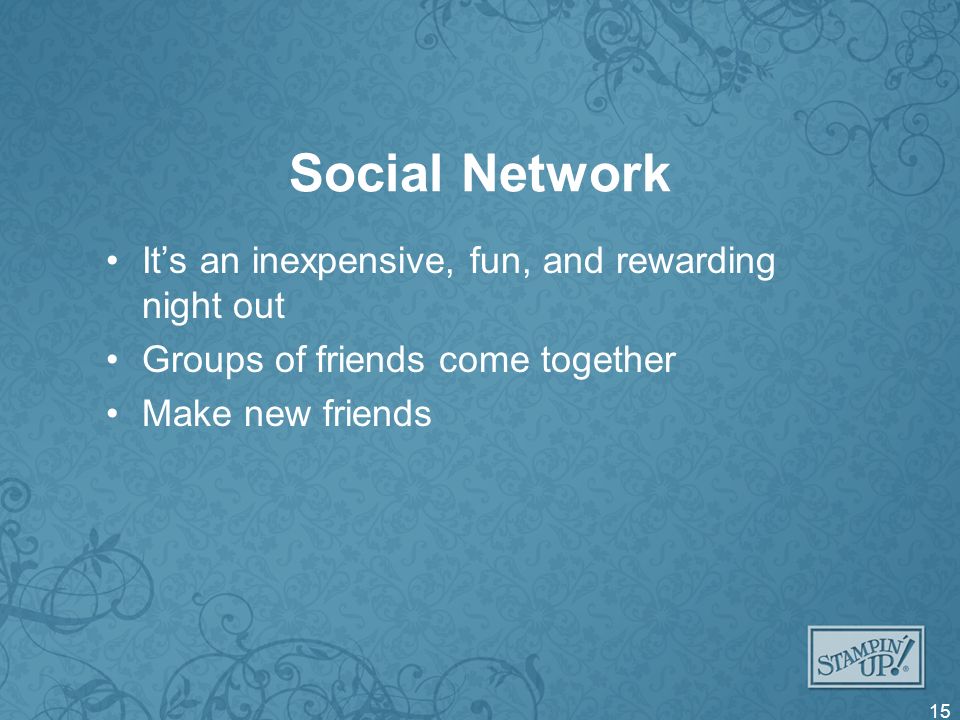 Social Network Its an inexpensive, fun, and rewarding night out Groups of friends come together Make new friends 15