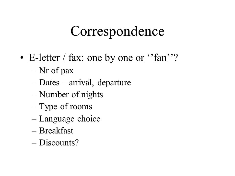 Correspondence E-letter / fax: one by one or fan.