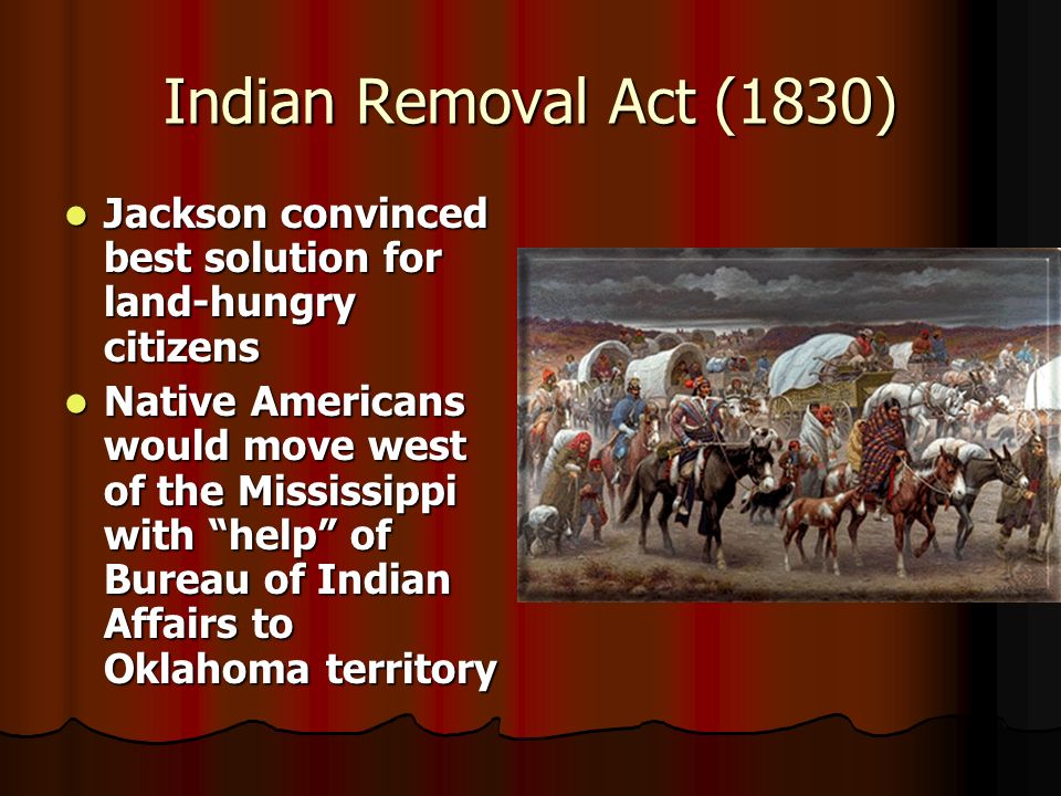 essay on indian removal act Free essay: the indian removal act of 1830 migdalia tuero hist101: american history to 1877 professor kathleen davis february 13, 2014 there are several. essay on indian removal act Free essay: the indian removal act of 1830 migdalia tuero hist101: american history to 1877 professor kathleen davis february 13, 2014 there are several.