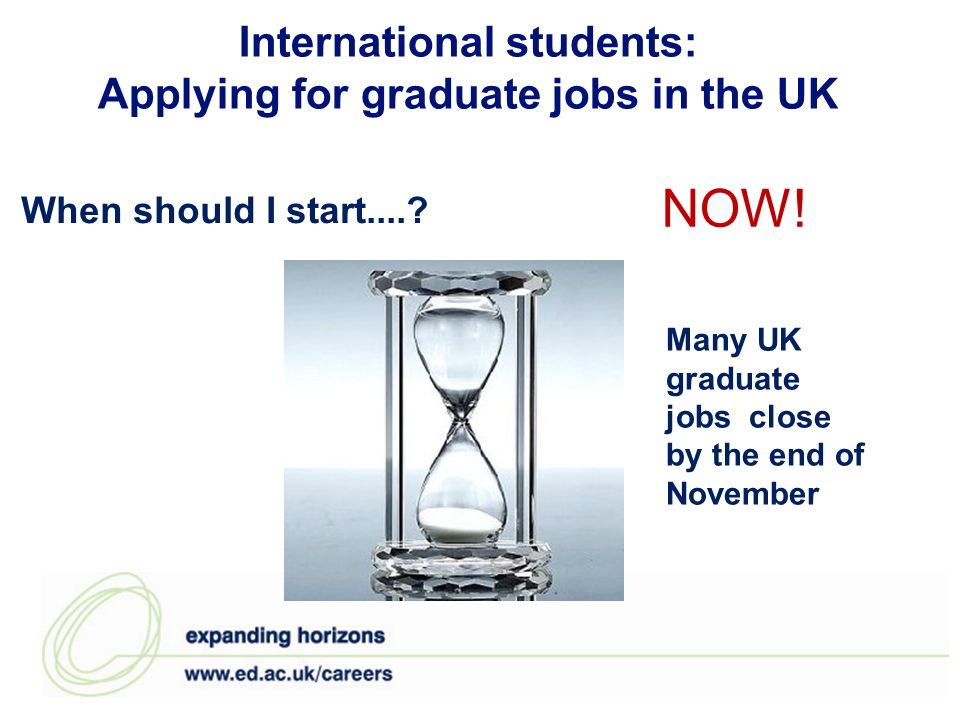International students: Applying for graduate jobs in the UK When should I start.....