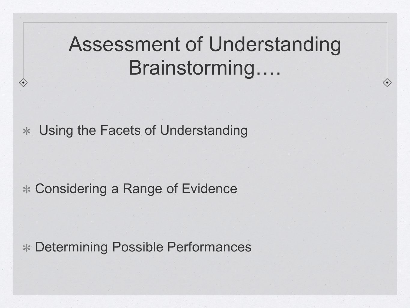 Assessment of Understanding Brainstorming….
