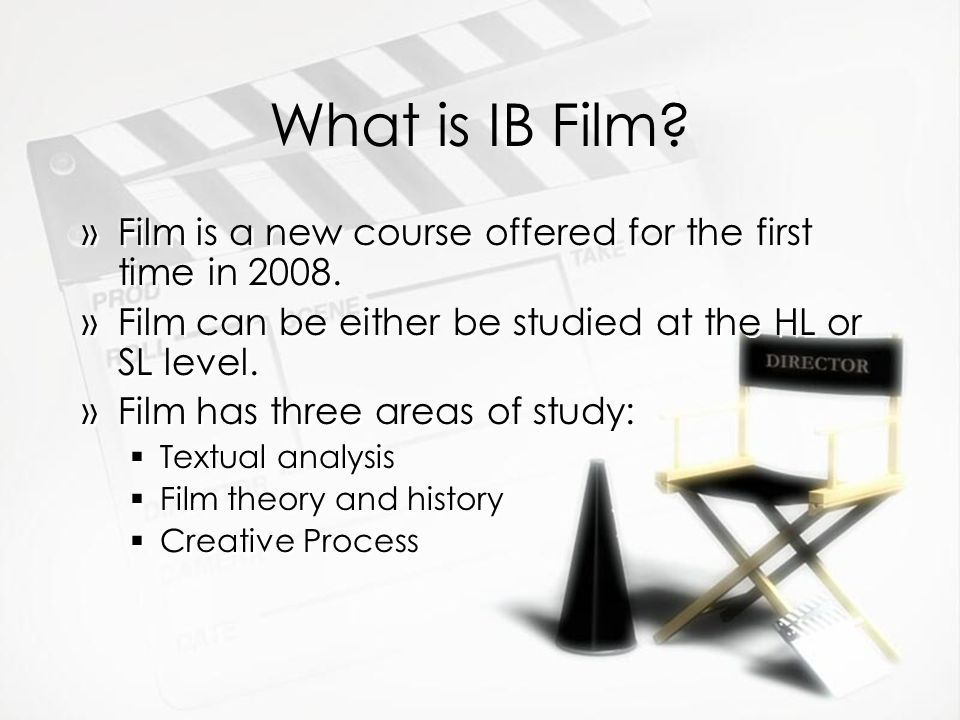 What is IB Film. »Film is a new course offered for the first time in