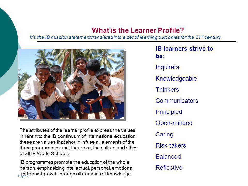 Page 7 What is the Learner Profile.