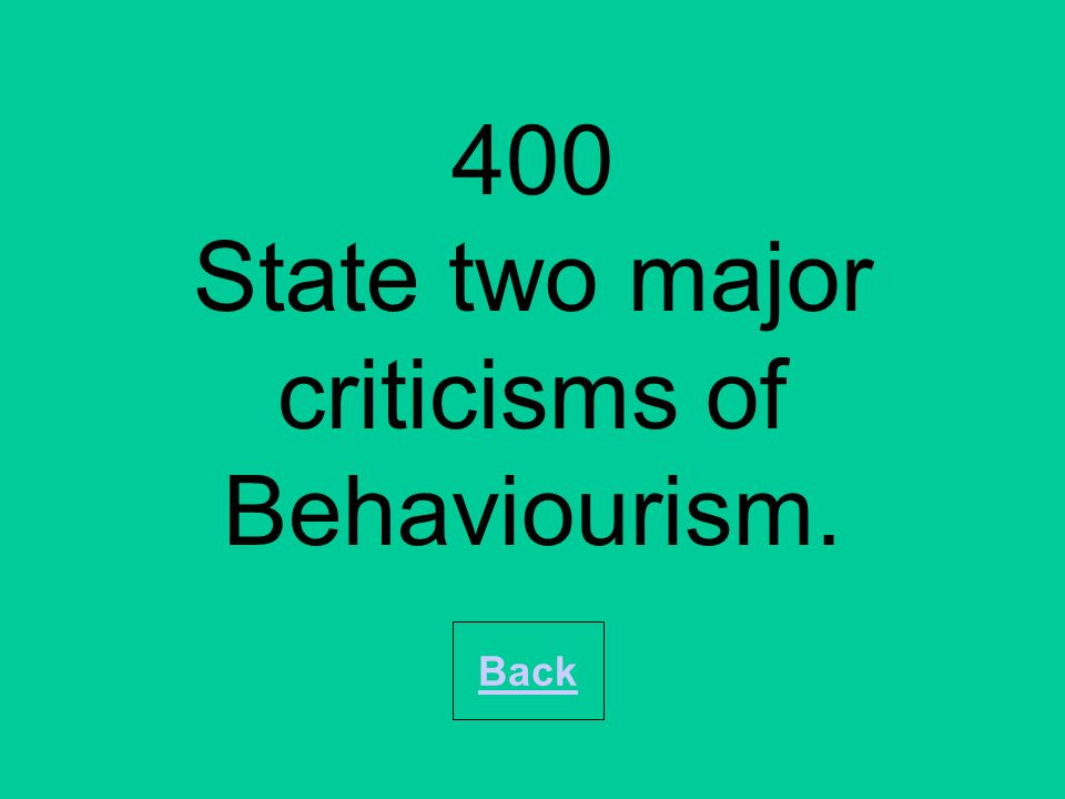 200 How did Behaviourism affect the nature/nurture debate Why Back