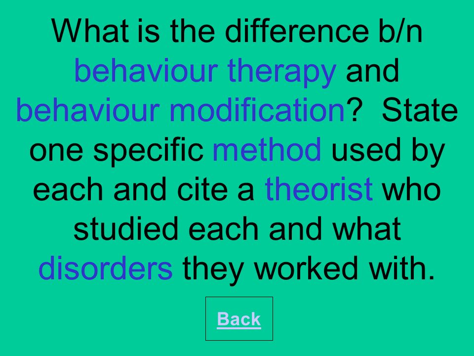 400 How has Behaviourism contributed to the systematic study of psychology Back