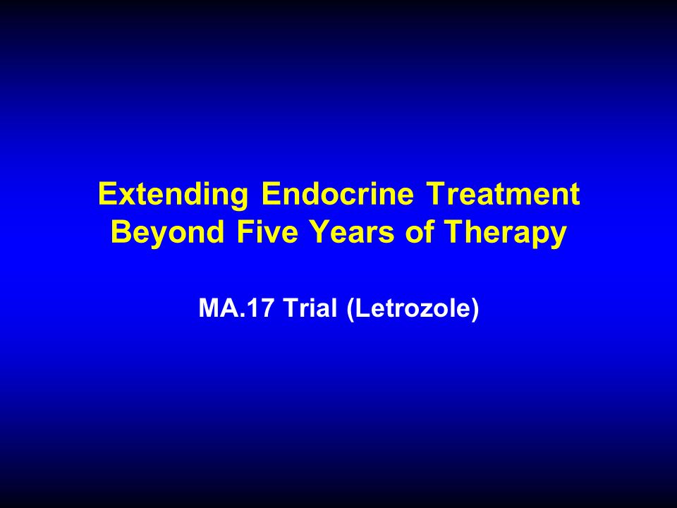 Extending Endocrine Treatment Beyond Five Years of Therapy MA.17 Trial (Letrozole)