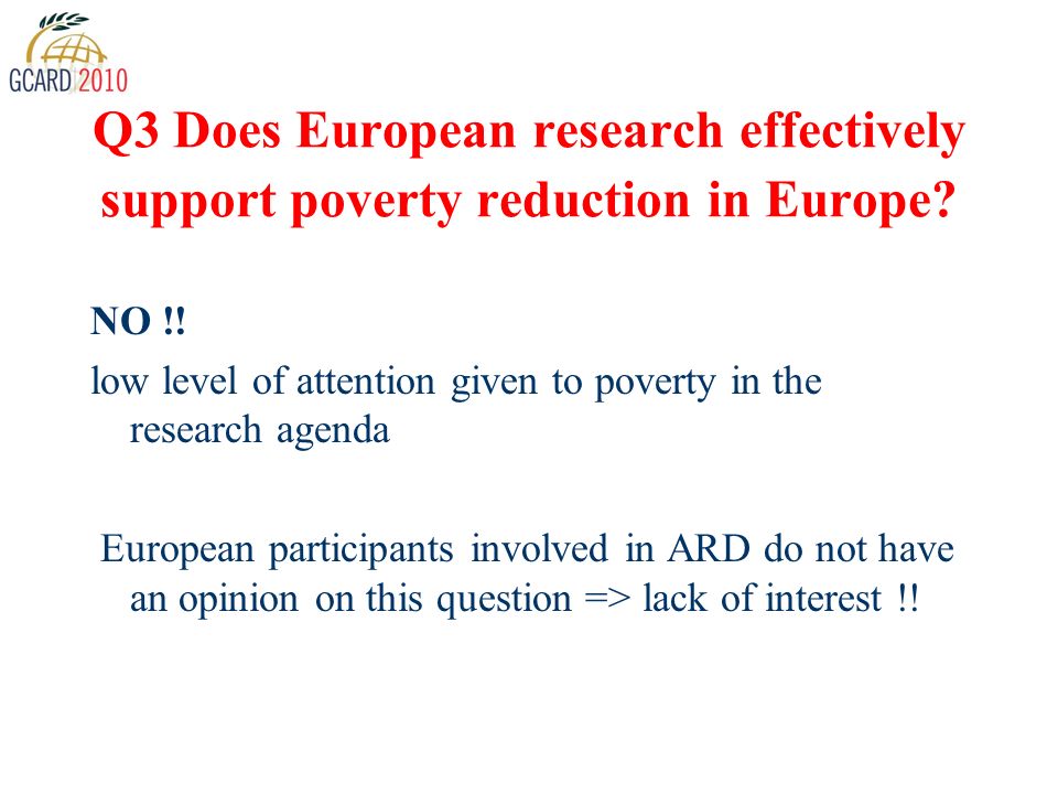 Q3 Does European research effectively support poverty reduction in Europe.