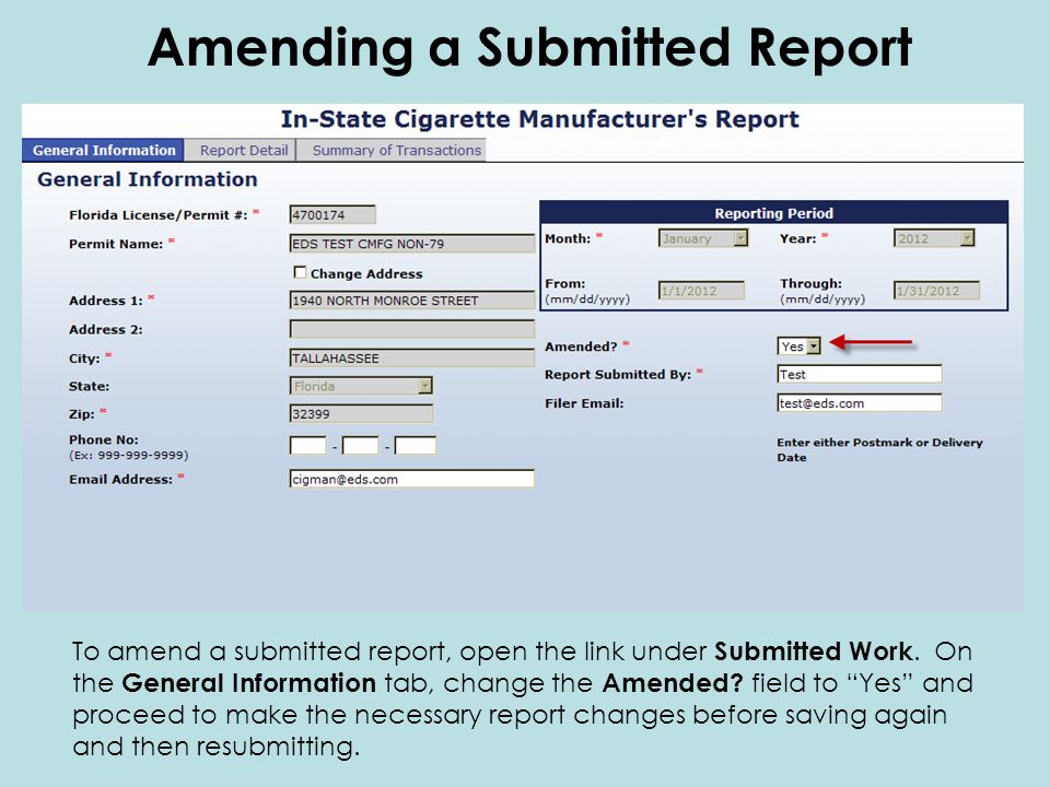 Amending a Submitted Report To amend a submitted report, open the link under Submitted Work.