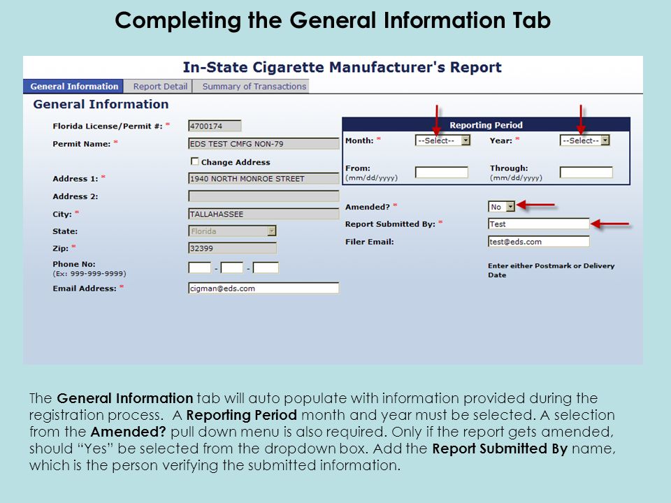 The General Information tab will auto populate with information provided during the registration process.