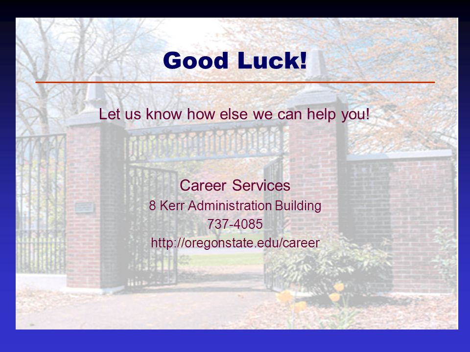Good Luck. Let us know how else we can help you.