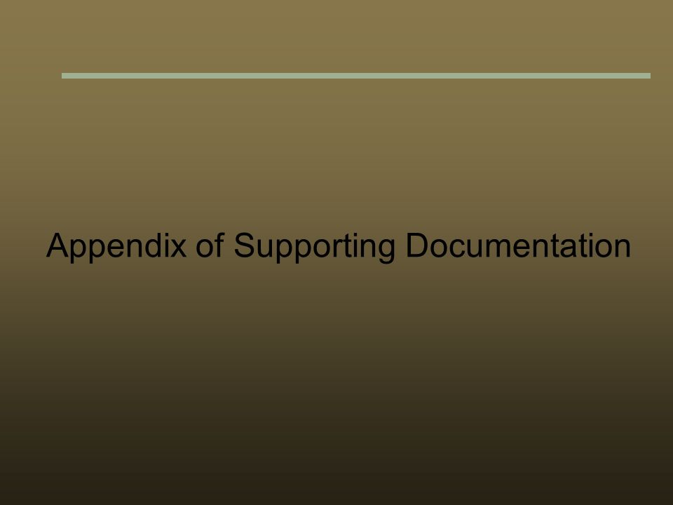 Appendix of Supporting Documentation