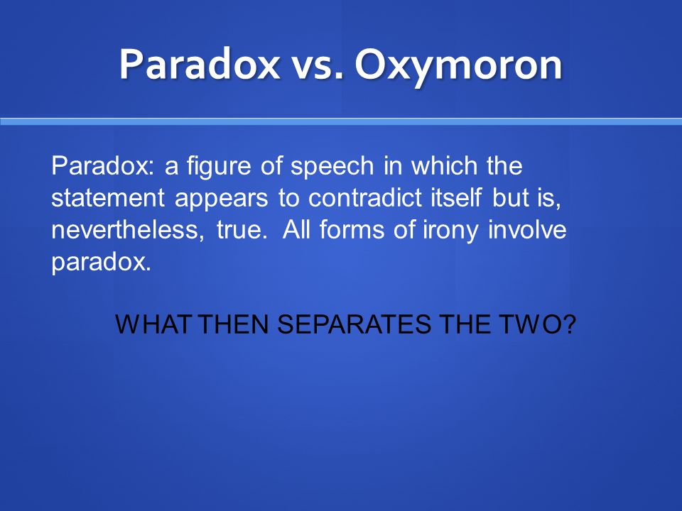 antithesis paradox oxymoron Oxymoron, antithesis, irony - stylistic devices of contrast examples from literature oxymoron antithesis, irony - stylistic devices of contrast. antithesis paradox oxymoron Oxymoron, antithesis, irony - stylistic devices of contrast examples from literature oxymoron antithesis, irony - stylistic devices of contrast.
