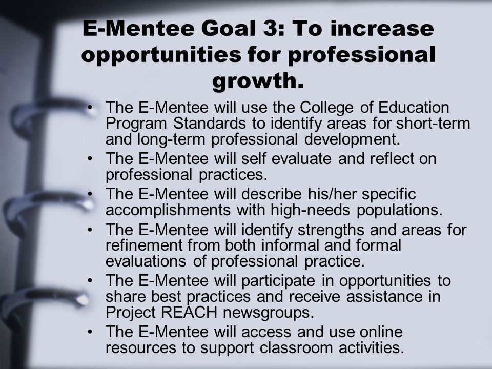 E-Mentee Goal 3: To increase opportunities for professional growth.