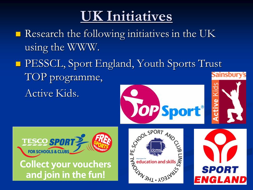 UK Initiatives Research the following initiatives in the UK using the WWW.