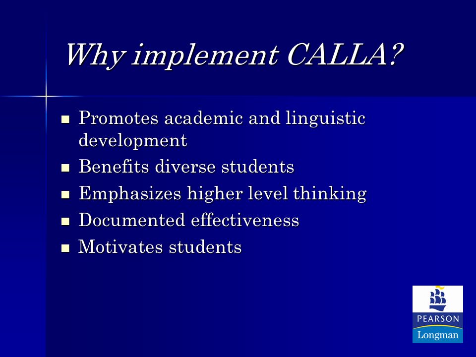 Why implement CALLA.