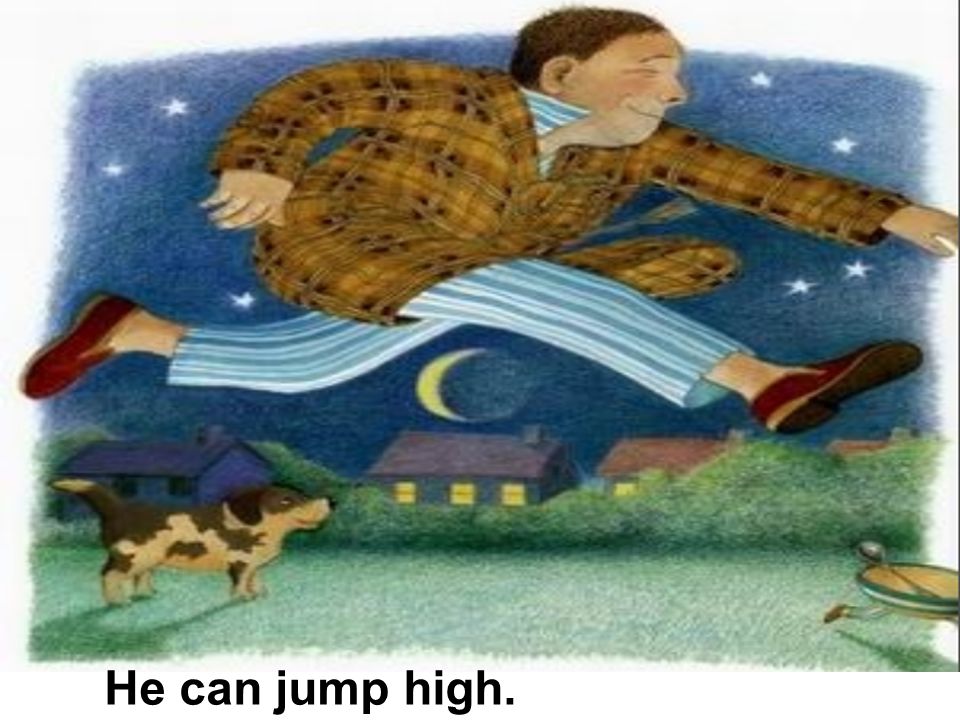 He can jump high.