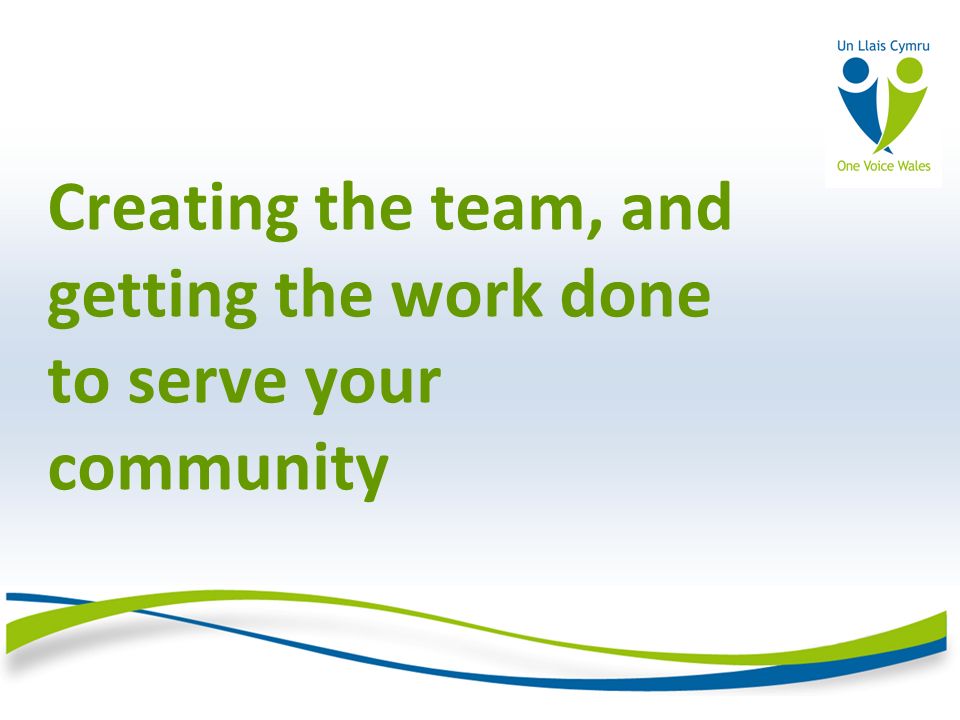 Creating the team, and getting the work done to serve your community