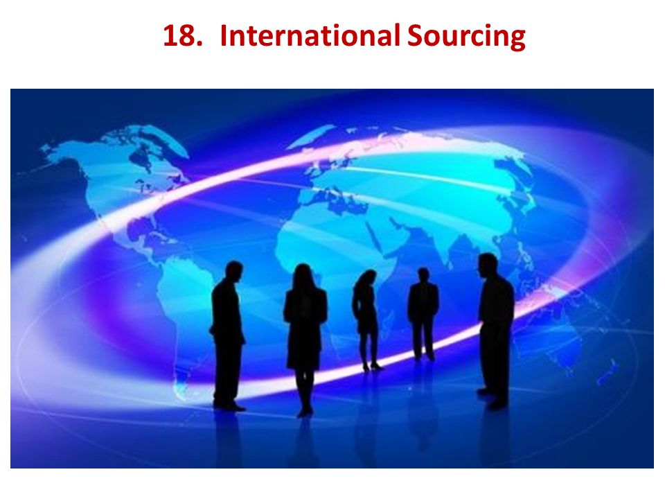 18. International Sourcing