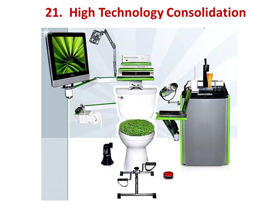 21. High Technology Consolidation