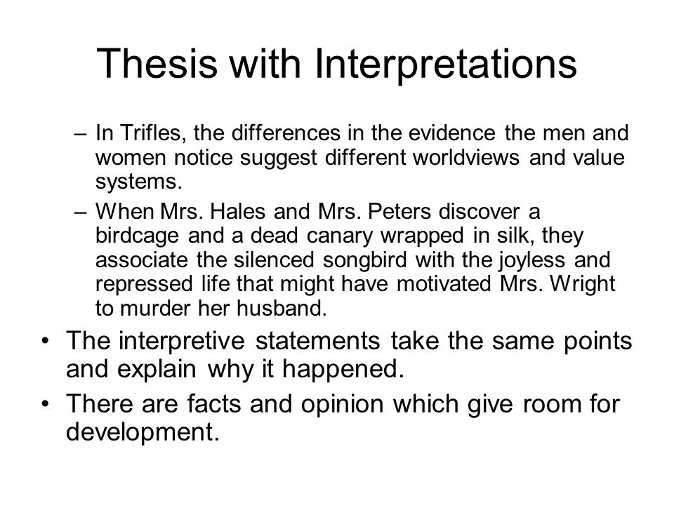 Interpretive thesis