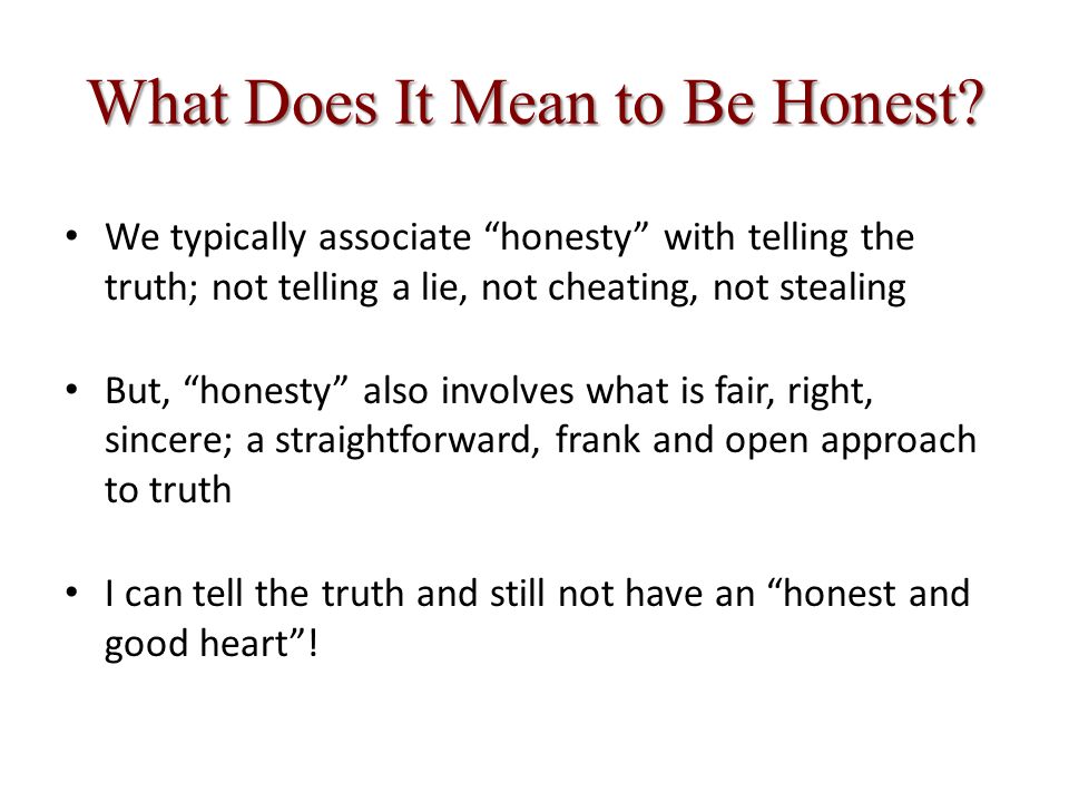 What Does It Mean to Be Honest.