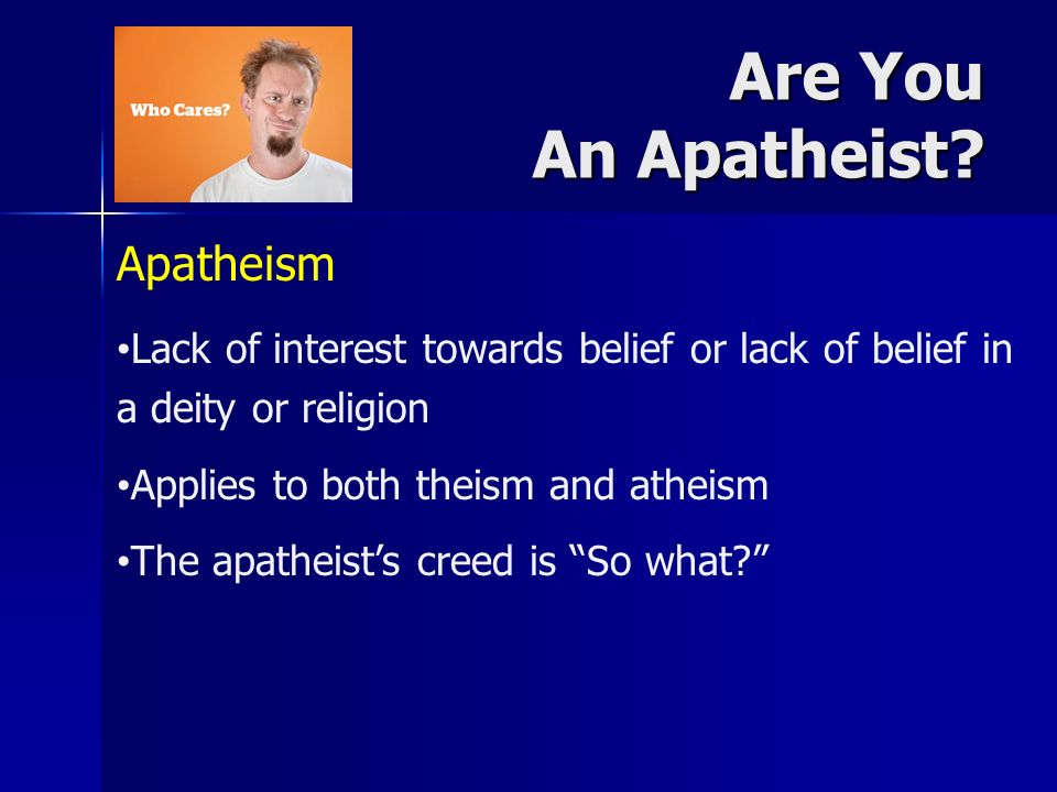 Are You An Apatheist.