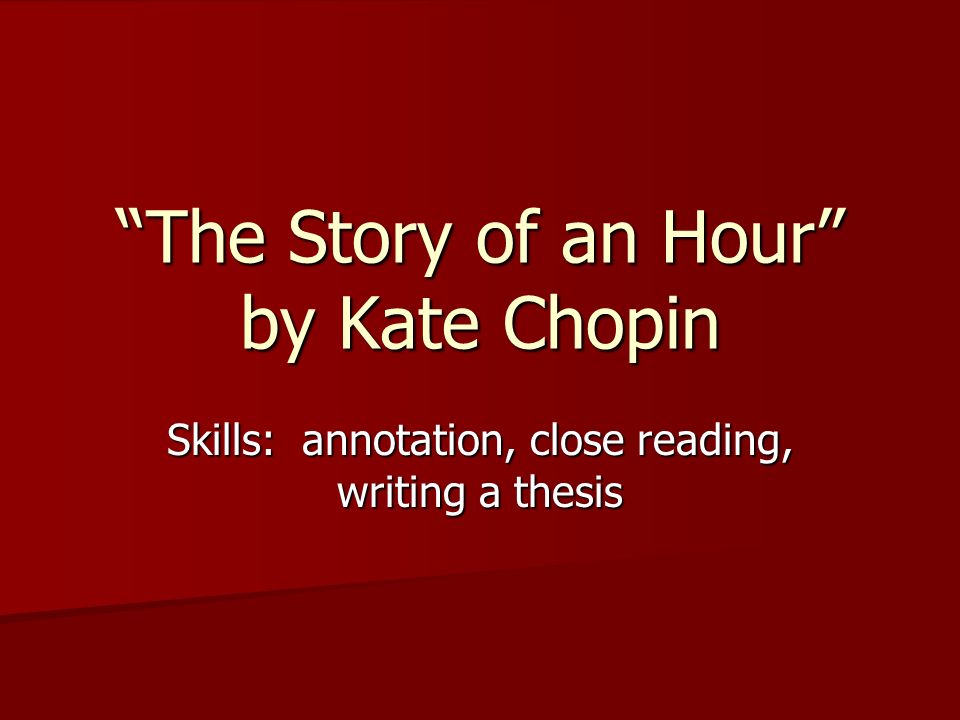 The Story Of An Hour Analysis Essay