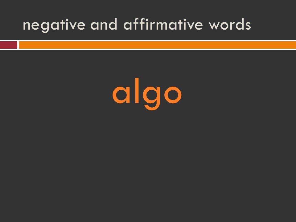 negative and affirmative words algo