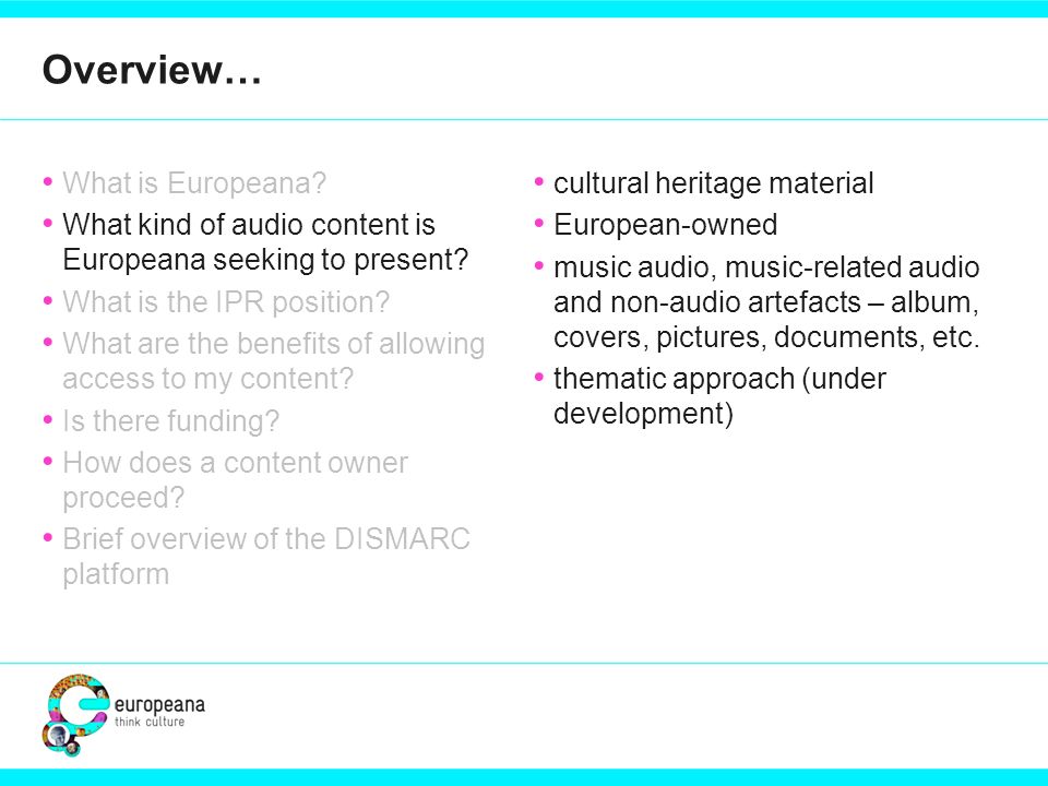 What is Europeana. What kind of audio content is Europeana seeking to present.