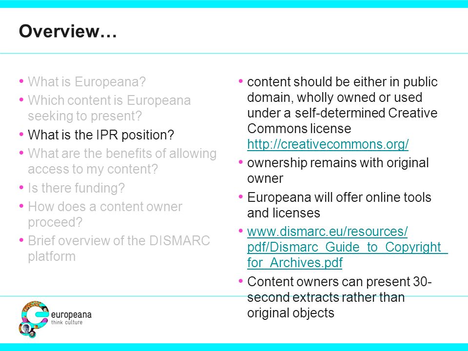 What is Europeana. Which content is Europeana seeking to present.