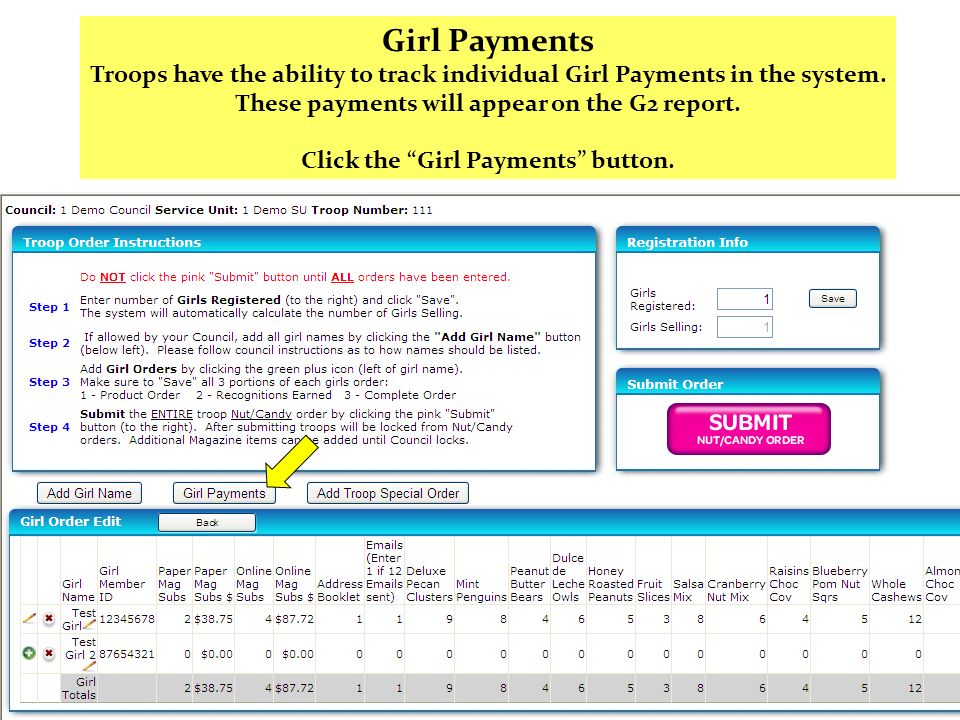 Girl Payments Troops have the ability to track individual Girl Payments in the system.