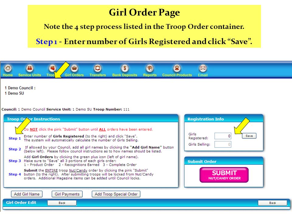 Girl Order Page Note the 4 step process listed in the Troop Order container.